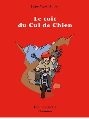 cover image of Le Toit du Cul de Chien